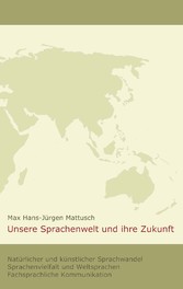 Unsere Sprachenwelt und ihre Zukunft