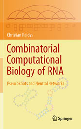 Combinatorial Computational Biology of RNA