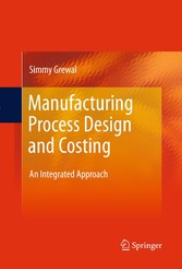 Manufacturing Process Design and Costing