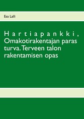 Hartiapankki,  Omakotirakentajan paras turva.