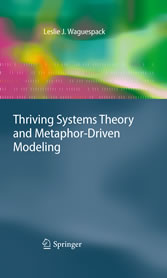 Thriving Systems Theory and Metaphor-Driven Modeling