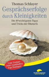 Gesprächserfolge durch Kleinigkeiten