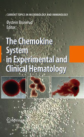 The Chemokine System in Experimental and Clinical Hematology