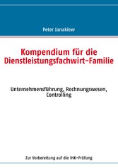 Kompendium für die Dienstleistungsfachwirt-Familie