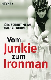 Vom Junkie zum Ironman