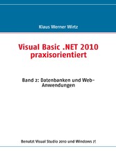 Visual Basic .NET 2010 praxisorientiert