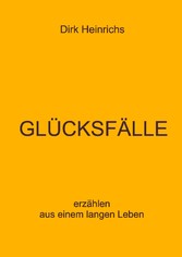 GLÜCKSFÄLLE