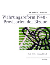 Währungsreform 1948 - Provisorien der Bizone