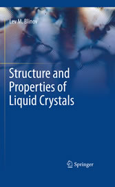 Structure and Properties of Liquid Crystals