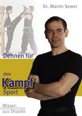 Dehnen für den Kampfsport