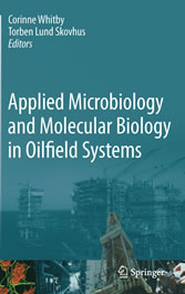 Applied Microbiology and Molecular Biology in Oilfield Systems