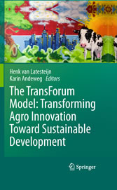 The TransForum Model: Transforming Agro Innovation Toward Sustainable Development