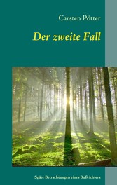 Der zweite Fall