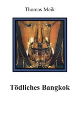 Tödliches Bangkok