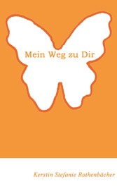 Mein Weg zu Dir