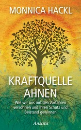 Kraftquelle Ahnen