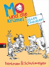 Mo und die Krümel - Alles Theater