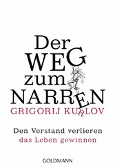 Der Weg zum Narren