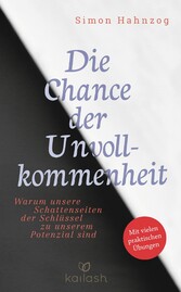 Die Chance der Unvollkommenheit