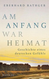 Am Anfang war Heimat