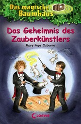 Das magische Baumhaus (Band 48) - Das Geheimnis des Zauberkünstlers