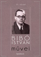 Bibó István muvei VI. kötet