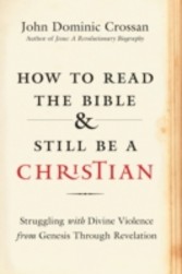 How to Read the Bible and Still Be a Christian