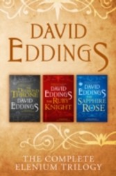 Complete Elenium Trilogy: The Diamond Throne, The Ruby Knight, The Sapphire Rose