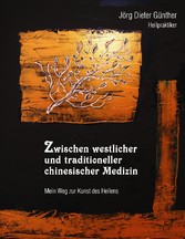 Zwischen westlicher und traditioneller chinesischer Medizin