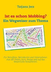 Ist es schon Mobbing? Ein Wegweiser zum Thema