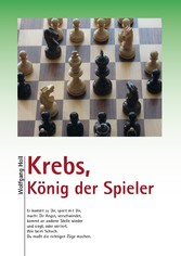 Krebs, König der Spieler