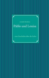 Pablo und Louisa