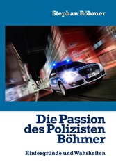 Die Passion des Polizisten Böhmer