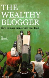 The wealthy Blogger