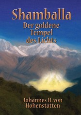 Shamballa - Der goldene Tempel des Lichts