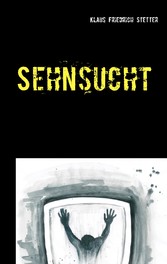 Sehnsucht