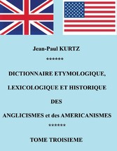 Dictionnaire Etymologique des Aglicismes et des Américanismes