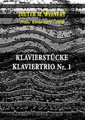 Klavierstücke + Klaviertrio Nr. 1