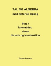 TAL OG ALGEBRA med historisk tilgang