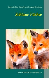 Schlaue Füchse