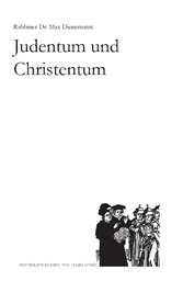 Max Dienemann: Judentum und Christentum