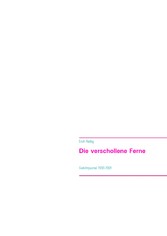 Die verschollene Ferne