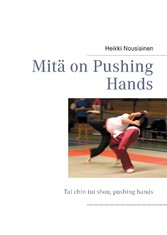 Mitä on Pushing Hands