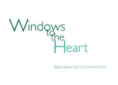 Windows to the Heart