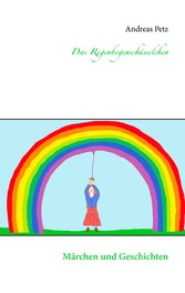 Das Regenbogenschüsselchen