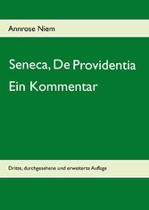 Seneca, De Providentia: Ein Kommentar