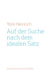 Auf der Suche nach dem idealen Satz