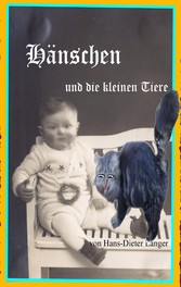 Hänschen und die kleinen Tiere