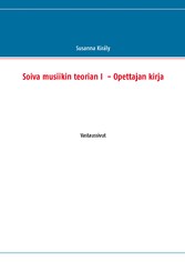 Soiva musiikin teorian I  - Opettajan kirja