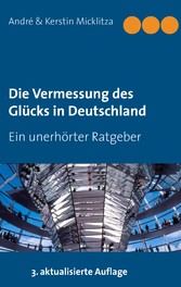 Die Vermessung des Glücks in Deutschland